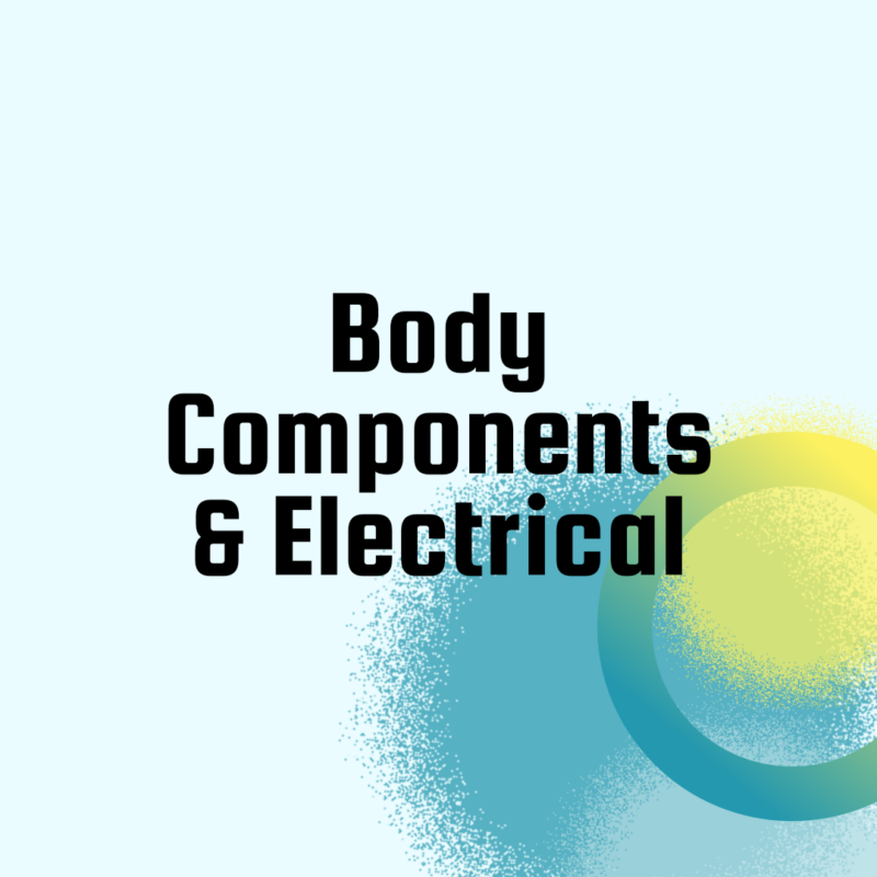 Body Components & Electrical