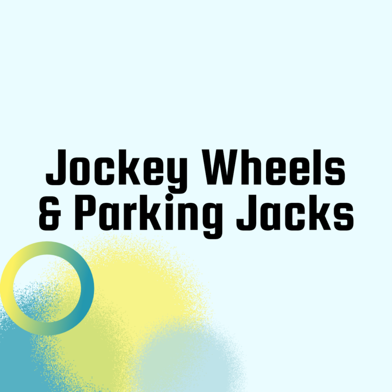 Jockey Wheels & Parking Jacks